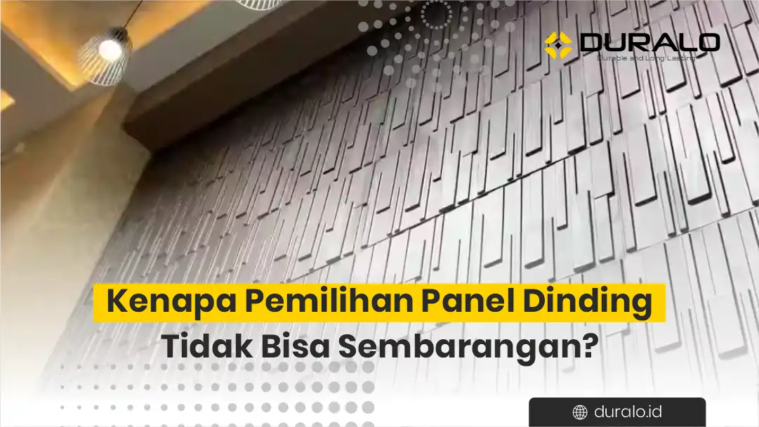 Kenapa Pemilihan Panel Dinding Tidak Bisa Sembarangan