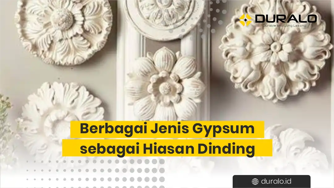 Berbagai Jenis Gypsum sebagai Hiasan Dinding