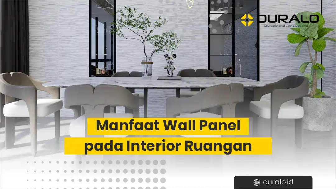 Manfaat Wall Panel pada Interior Ruangan