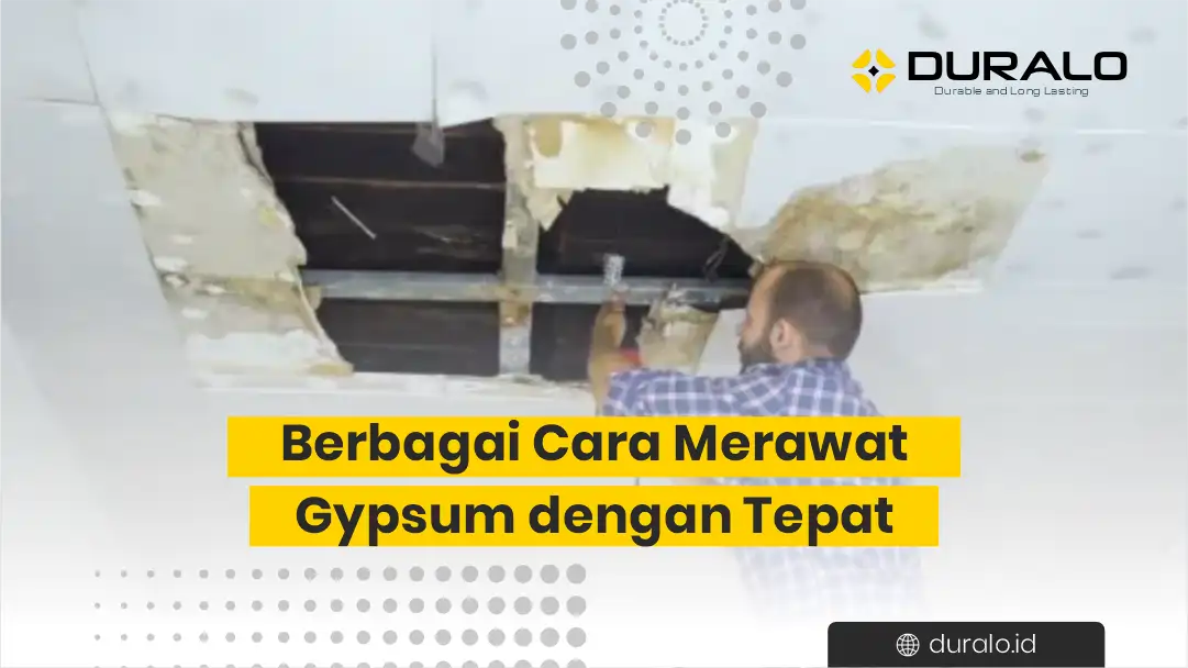 Berbagai Cara Merawat Gypsum dengan Tepat