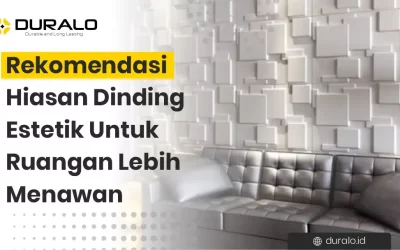 Rekomendasi Hiasan Dinding Estetik Untuk Ruangan Lebih Keren