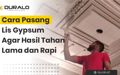 Cara Pasang Lis Gypsum Agar Hasil Tahan Lama dan Rapi