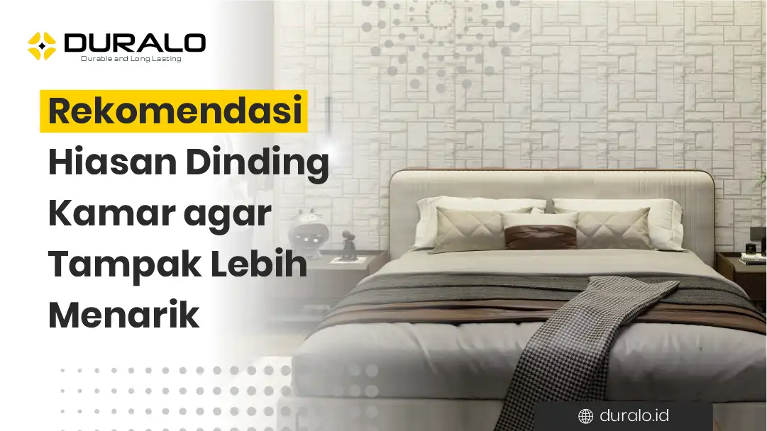 Rekomendasi Hiasan Dinding Kamar agar Tampak Lebih Menarik