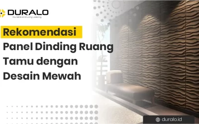 Rekomendasi Panel Dinding Ruang Tamu dengan Desain Mewah