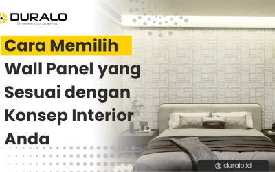 Cara Memilih Wall Panel yang Sesuai dengan Konsep Interior Anda