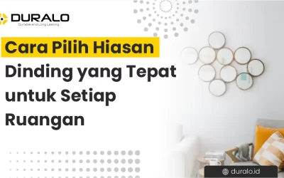 Cara Pilih Hiasan Dinding yang Tepat untuk Setiap Ruangan