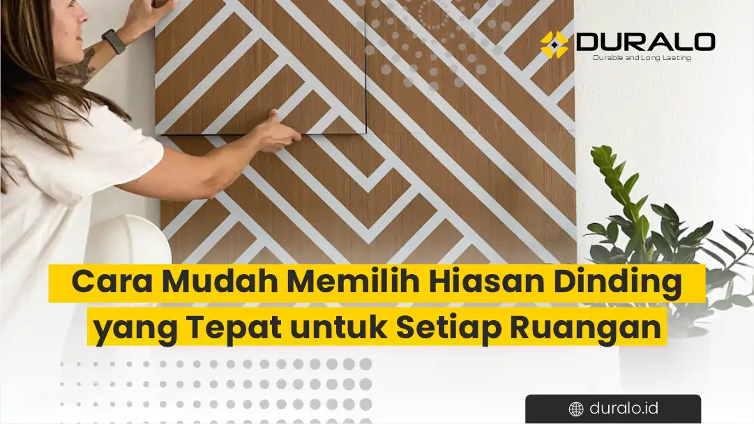 Cara Mudah Memilih Hiasan Dinding yang Tepat untuk Setiap Ruangan