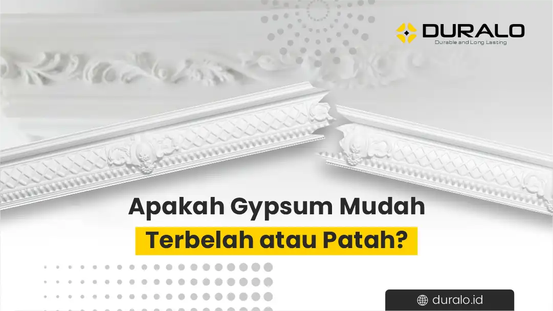 Apakah Gypsum Mudah Terbelah atau Patah?