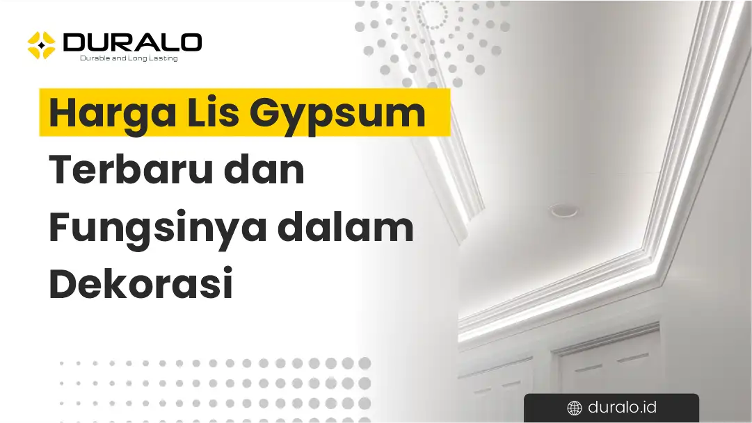 Harga Lis Gypsum Terbaru dan Fungsinya dalam Dekorasi