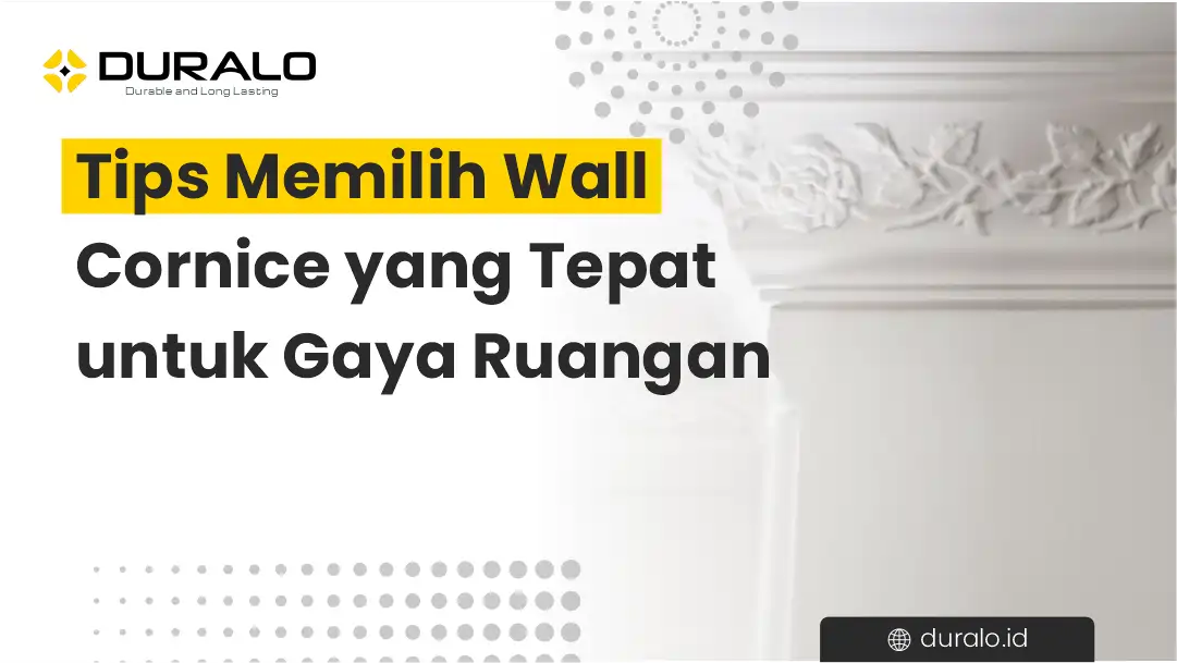 Tips Memilih Wall Cornice yang Tepat untuk Gaya Ruangan