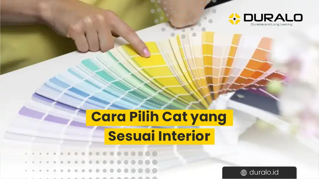 Cara Pilih Cat yang Sesuai Interior