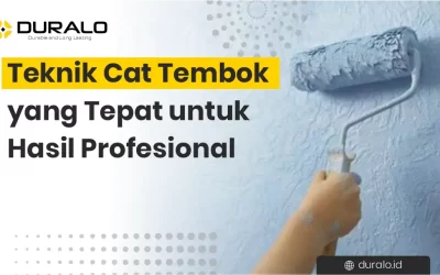 Teknik Cat Tembok yang Tepat untuk Hasil Profesional