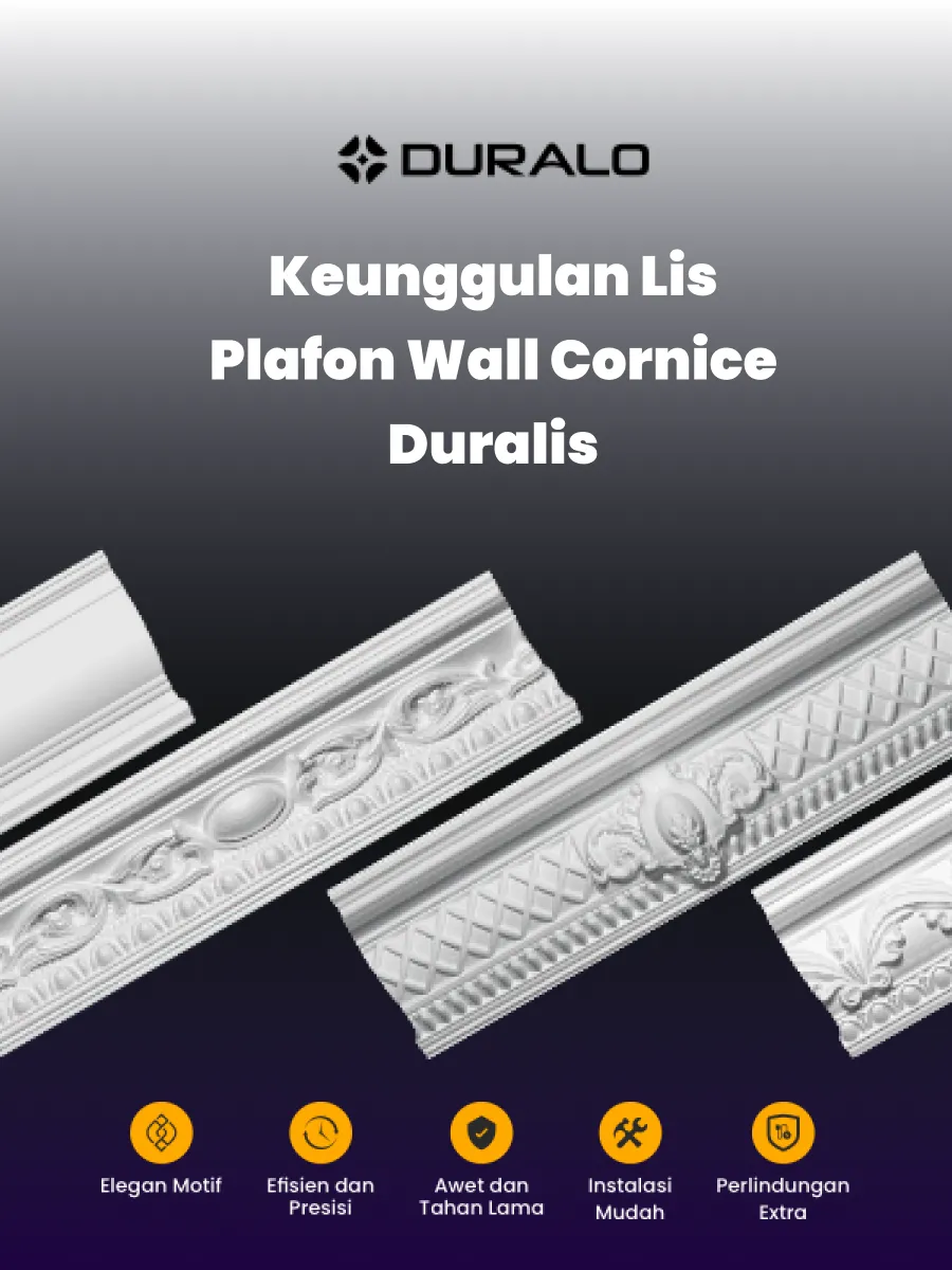 Keunggulan Lis Plafon Wall Cornice Duralis