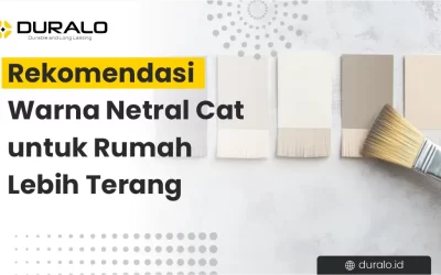 Rekomendasi Warna Netral Cat untuk Rumah Lebih Tenang