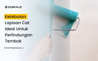 Ketebalan Lapisan Cat Ideal untuk Perlindungan Tembok