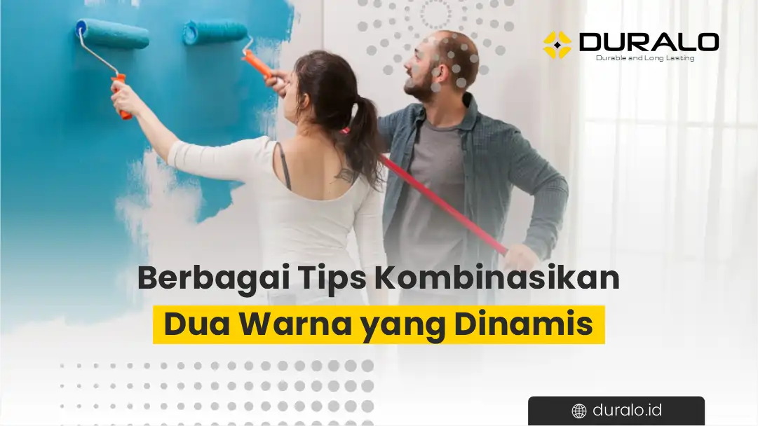 Berbagai Tips Kombinasikan Dua Warna yang Dinamis