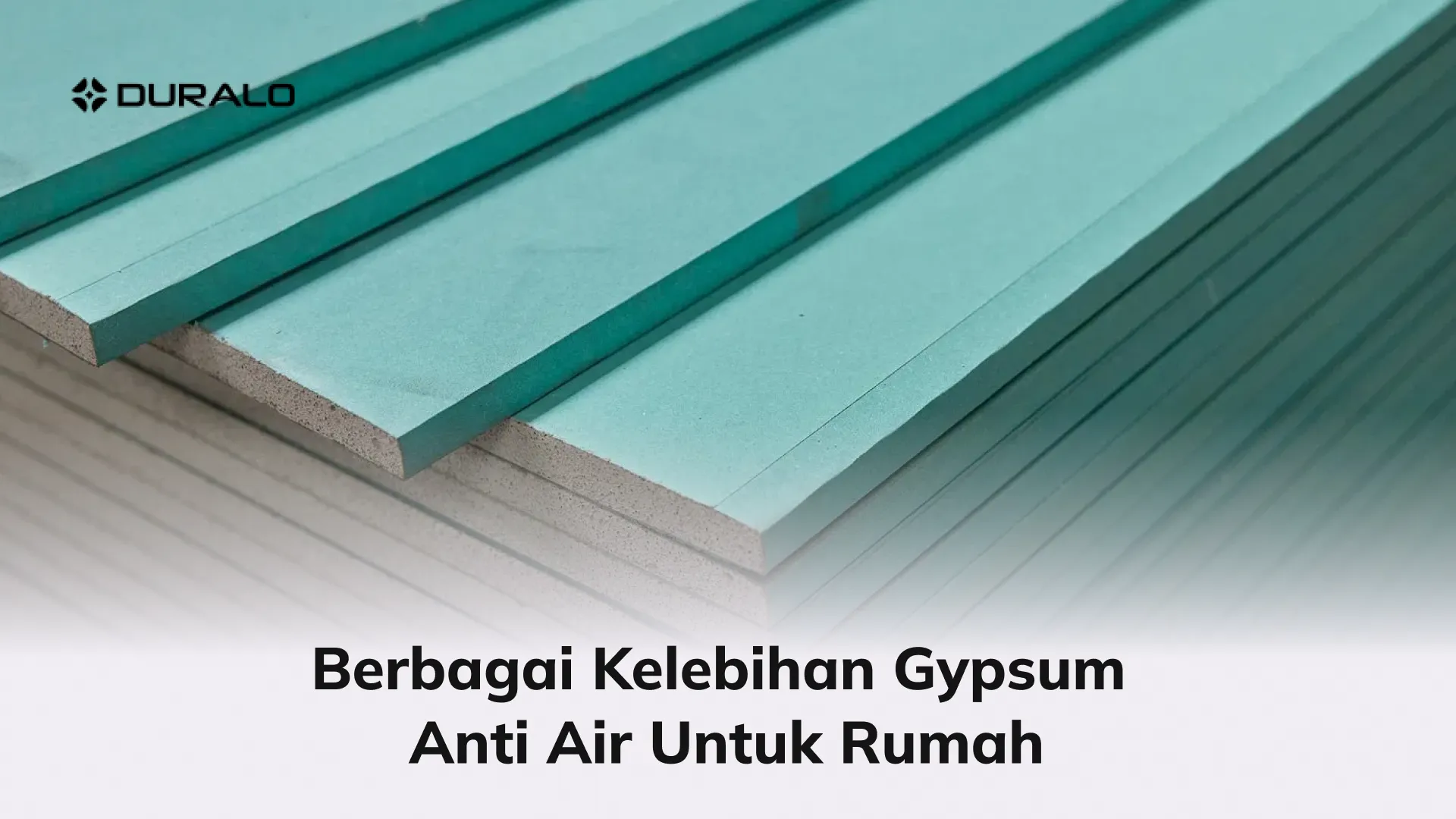 Berbagai Kelebihan Gypsum Anti Air untuk Rumah