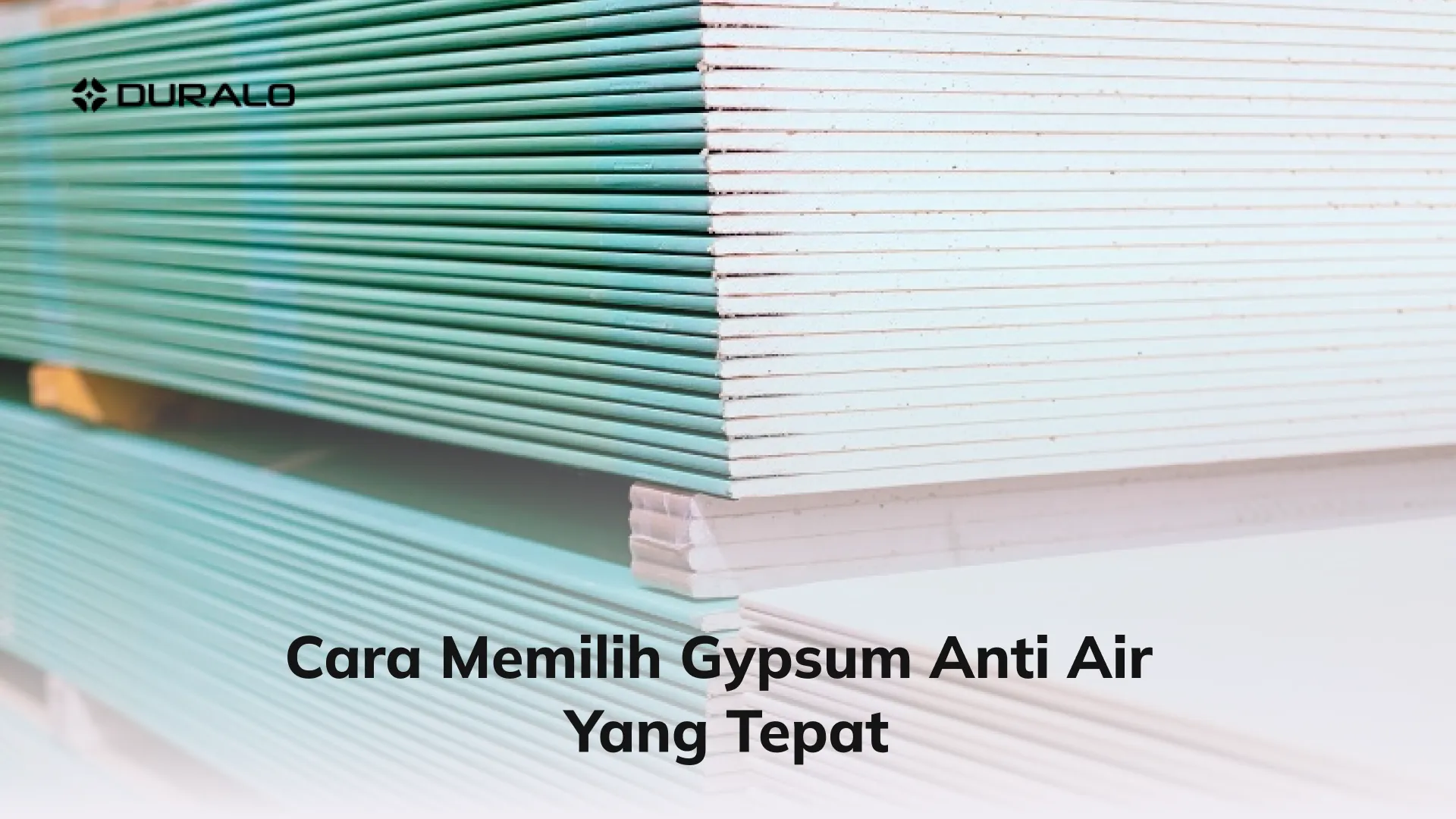 Cara Memilih Gypsum Anti Air yang Tepat