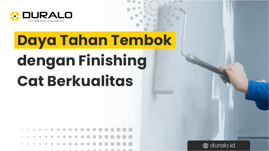 Daya Tahan Tembok dan Beberapa Faktor yang Mempengaruhi