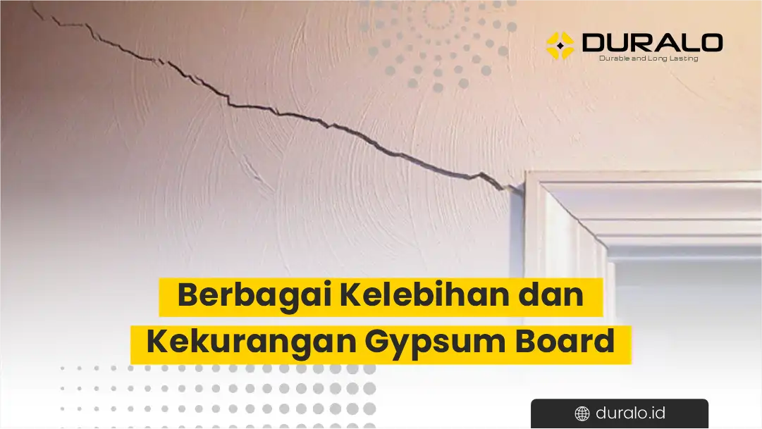 Berbagai Kelebihan dan Kekurangan Gypsum Board