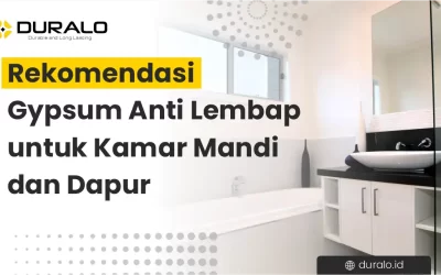 Rekomendasi Gypsum Anti Lembap untuk Kamar Mandi dan Dapur