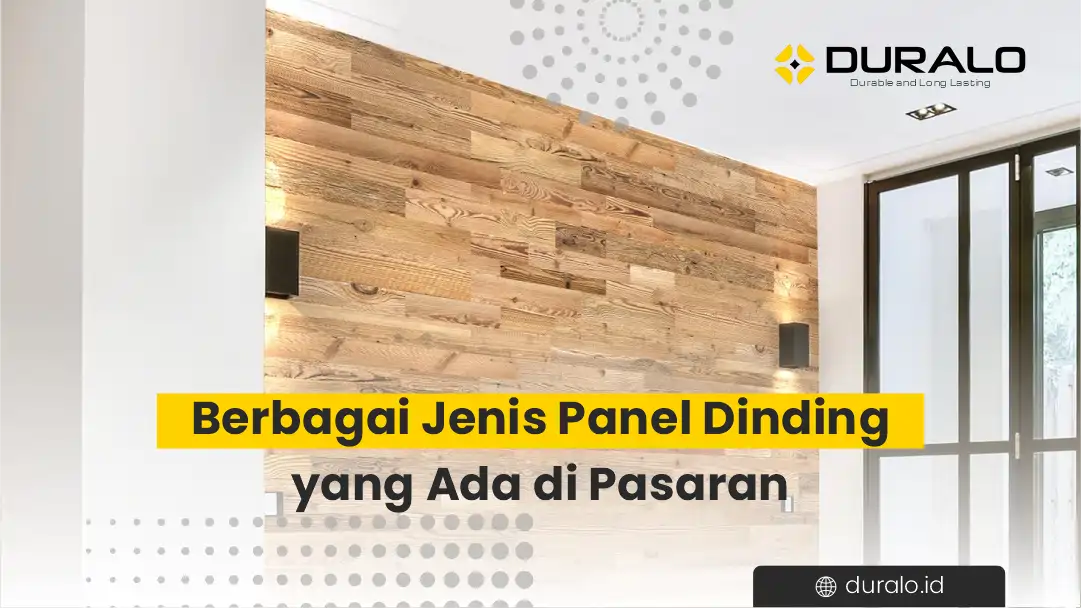 Berbagai Jenis Panel Dinding yang Ada di Pasaran