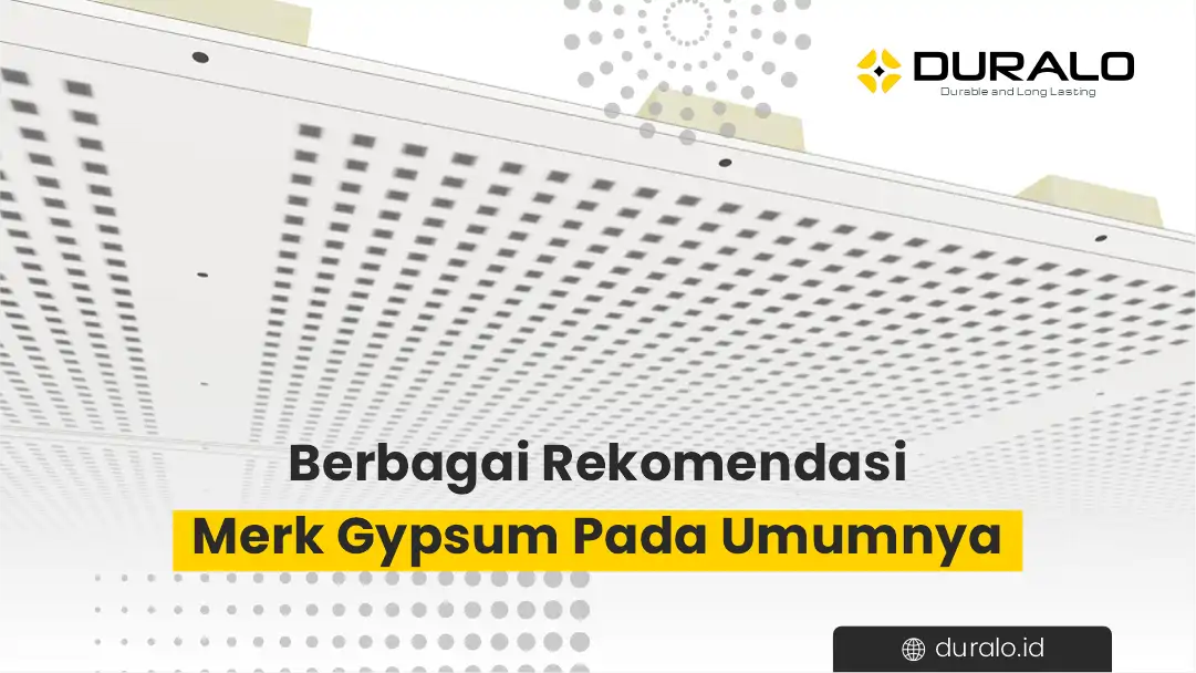 Berbagai Rekomendasi Merk Gypsum Pada Umumnya