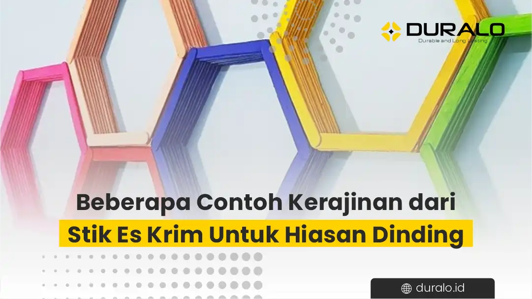 Beberapa Contoh Kerajinan dari Stik Es Krim Untuk Hiasan Dinding