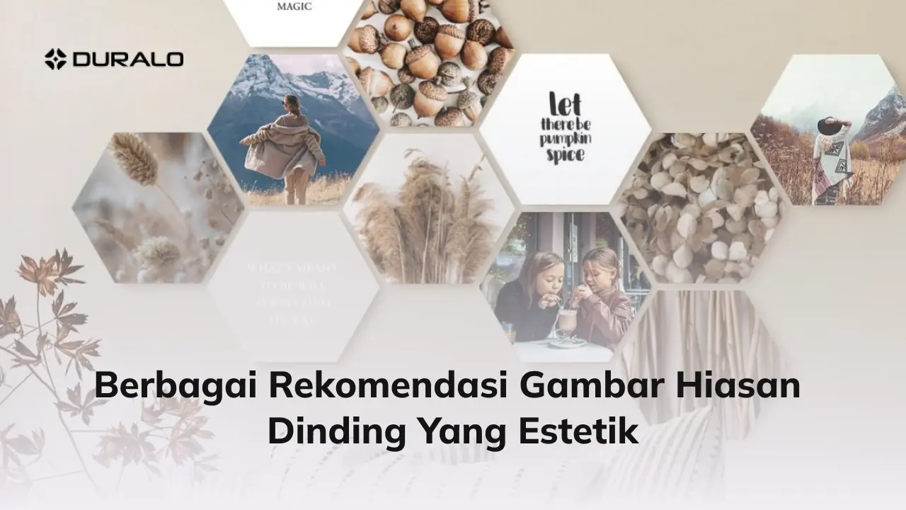 Berbagai Rekomendasi Gambar Hiasan Dinding yang Estetik