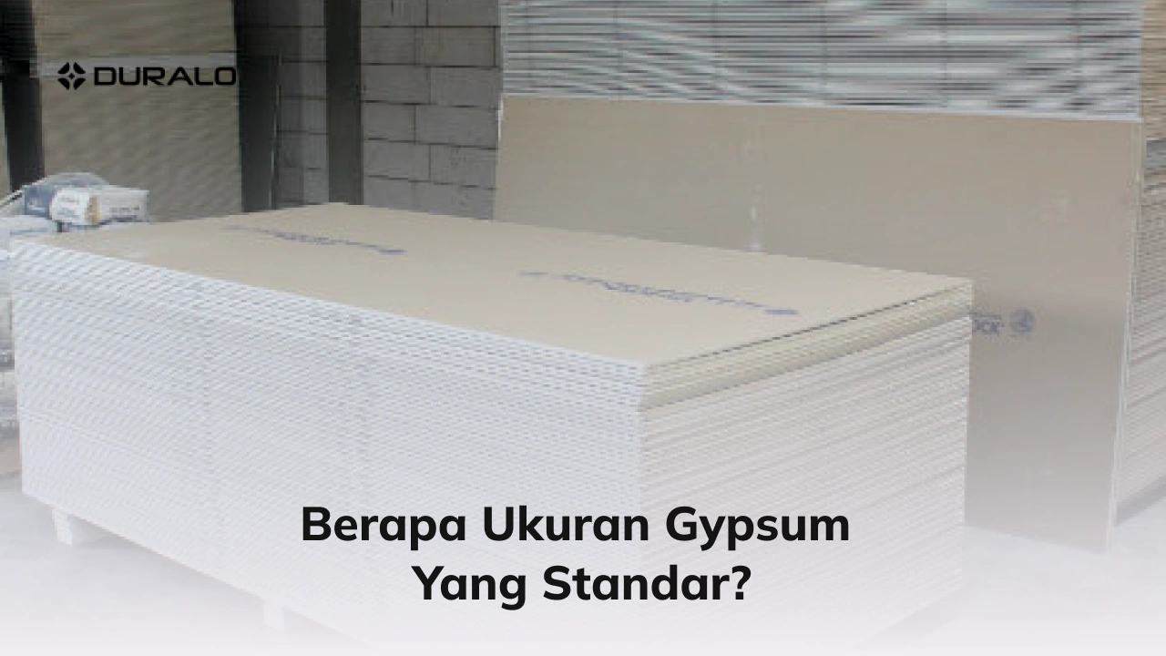 Berapa Ukuran Gypsum yang Standar?