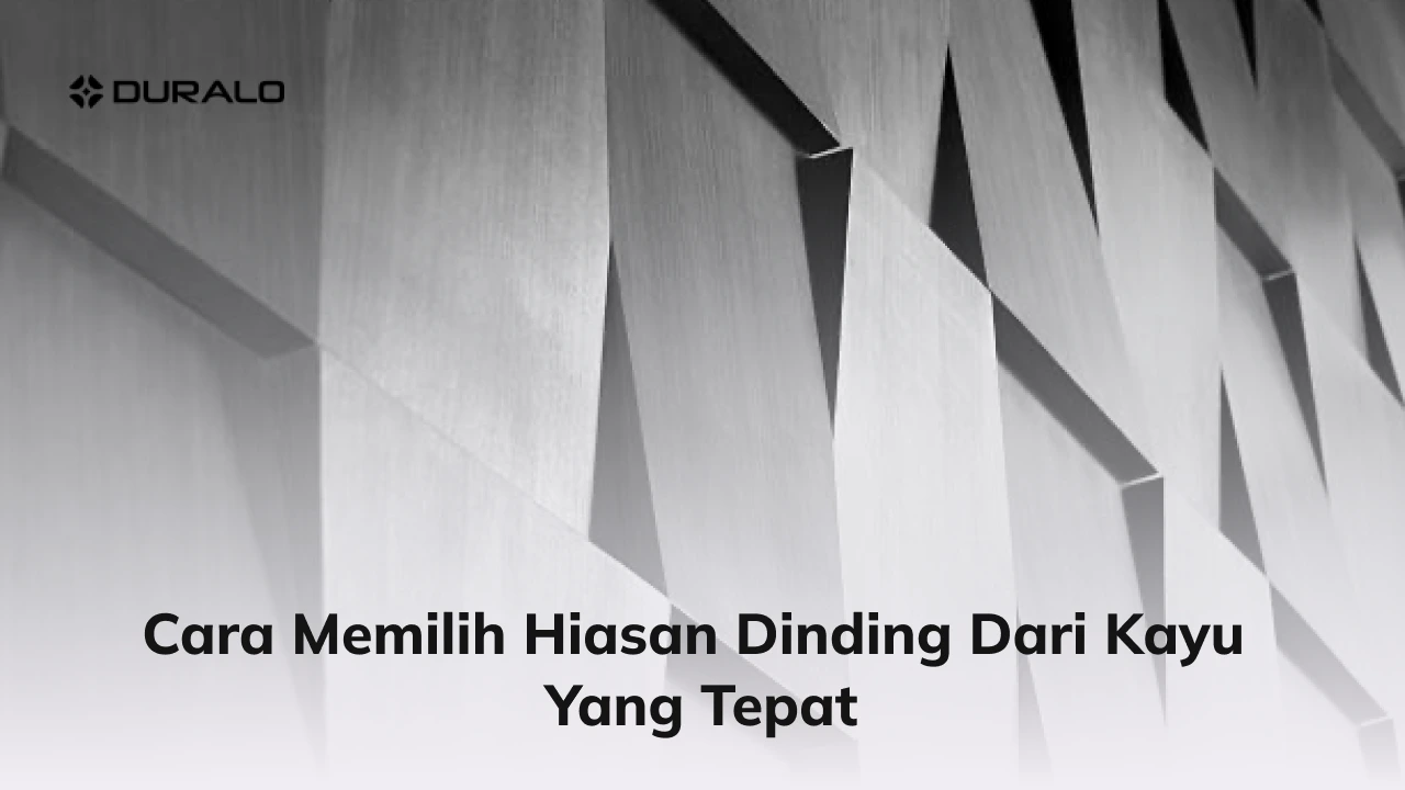 Cara Memilih Hiasan Dinding dari Kayu yang Tepat