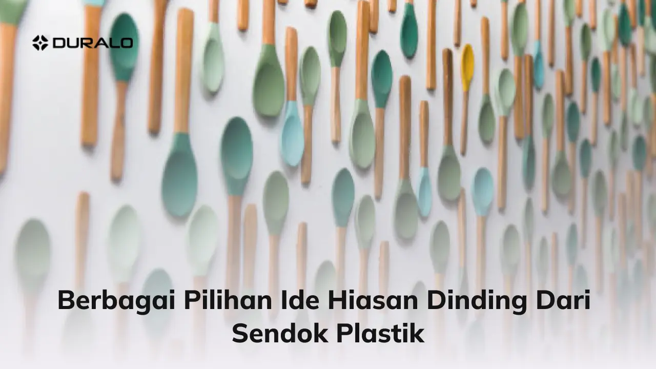 Berbagai Pilihan Ide Hiasan Dinding dari Sendok Plastik