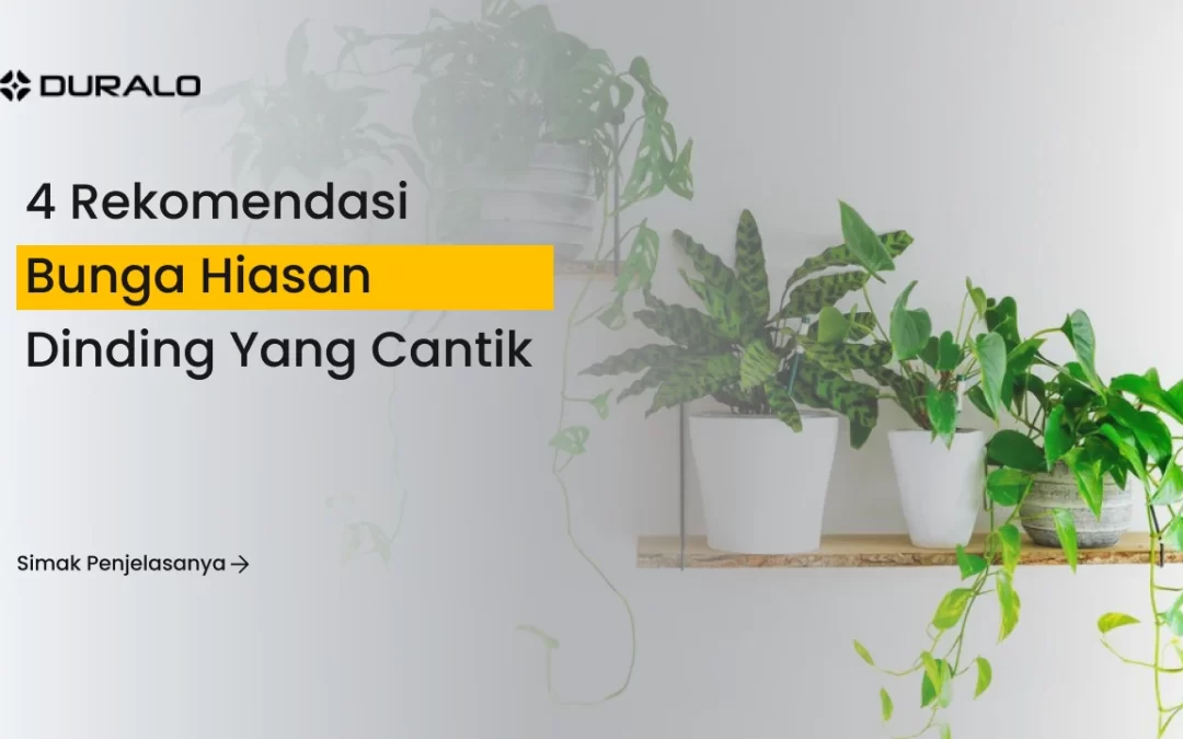 4 Rekomendasi Bunga Hiasan Dinding yang Cantik