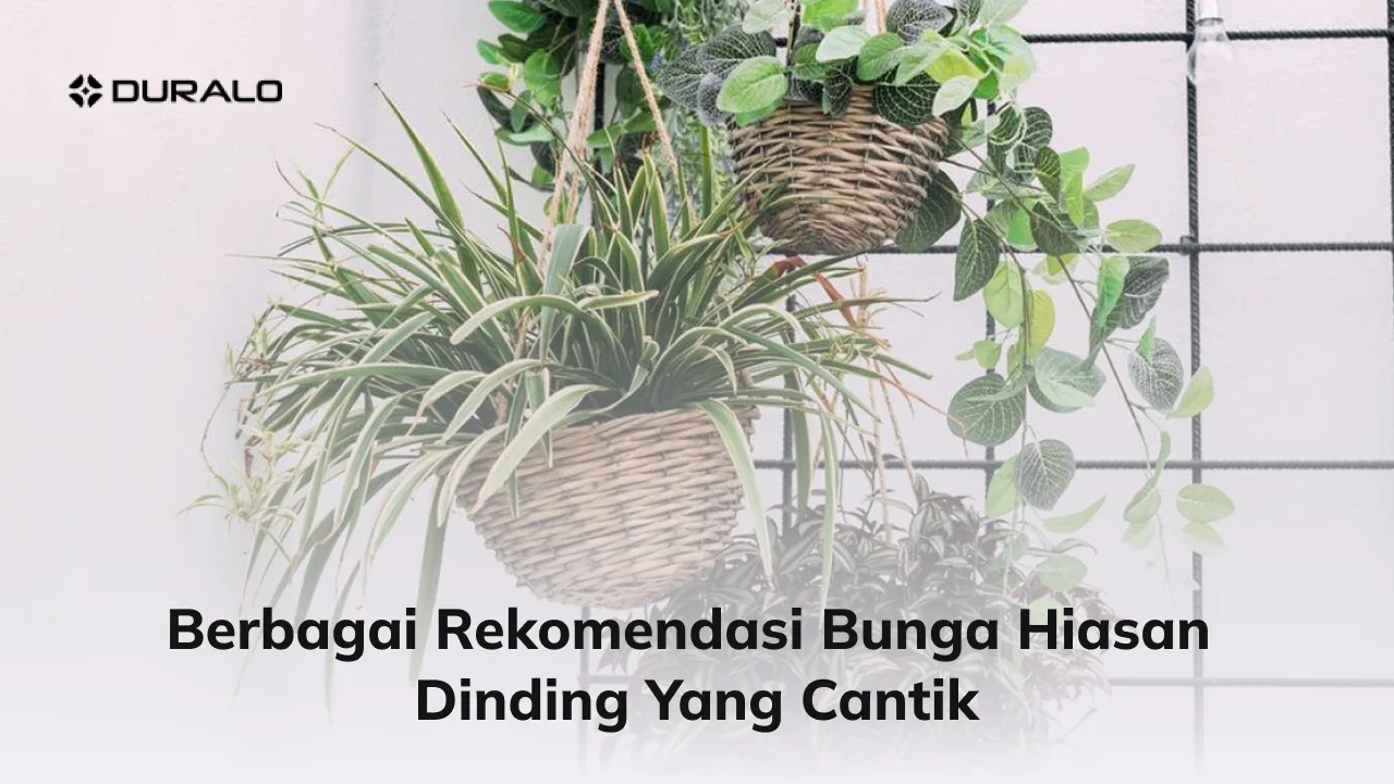 Berbagai Rekomendasi Bunga Hiasan Dinding yang Cantik