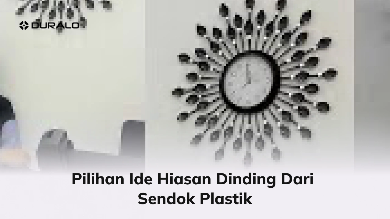 Pilihan Ide Hiasan Dinding dari Sendok Plastik