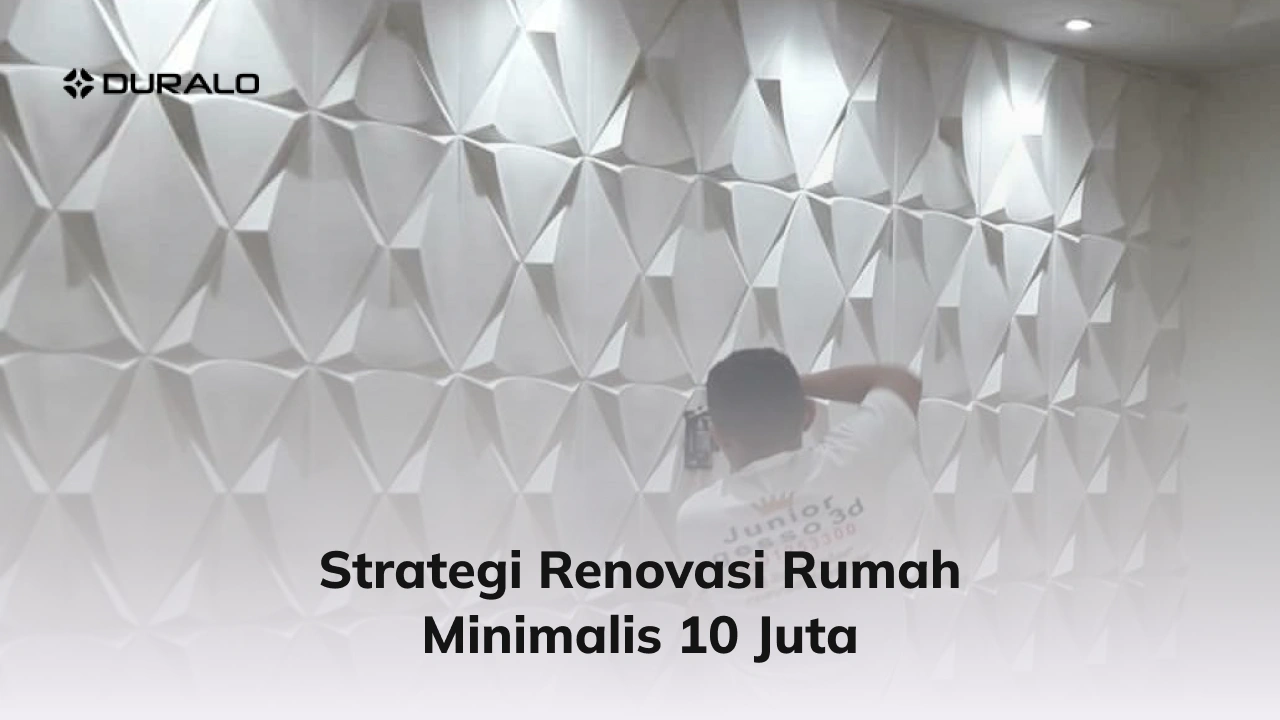 Strategi Renovasi Rumah Minimalis 10 Juta