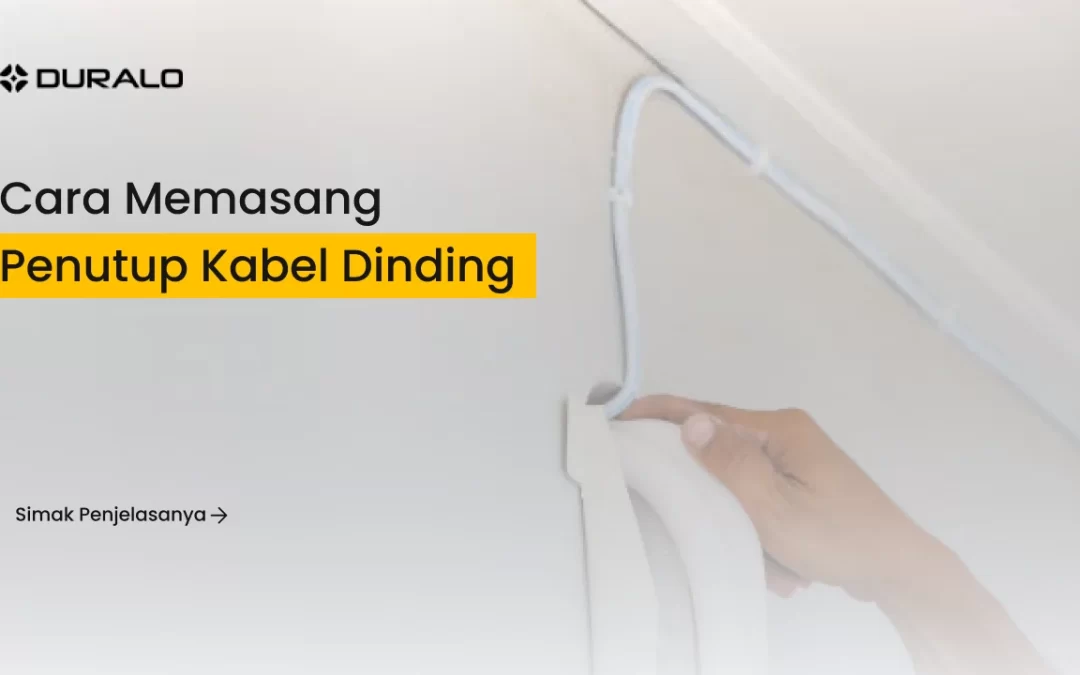 Cara Memasang Penutup Kabel Dinding