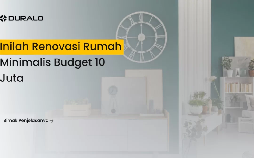 Inilah Renovasi Rumah Minimalis Budget 10 Juta