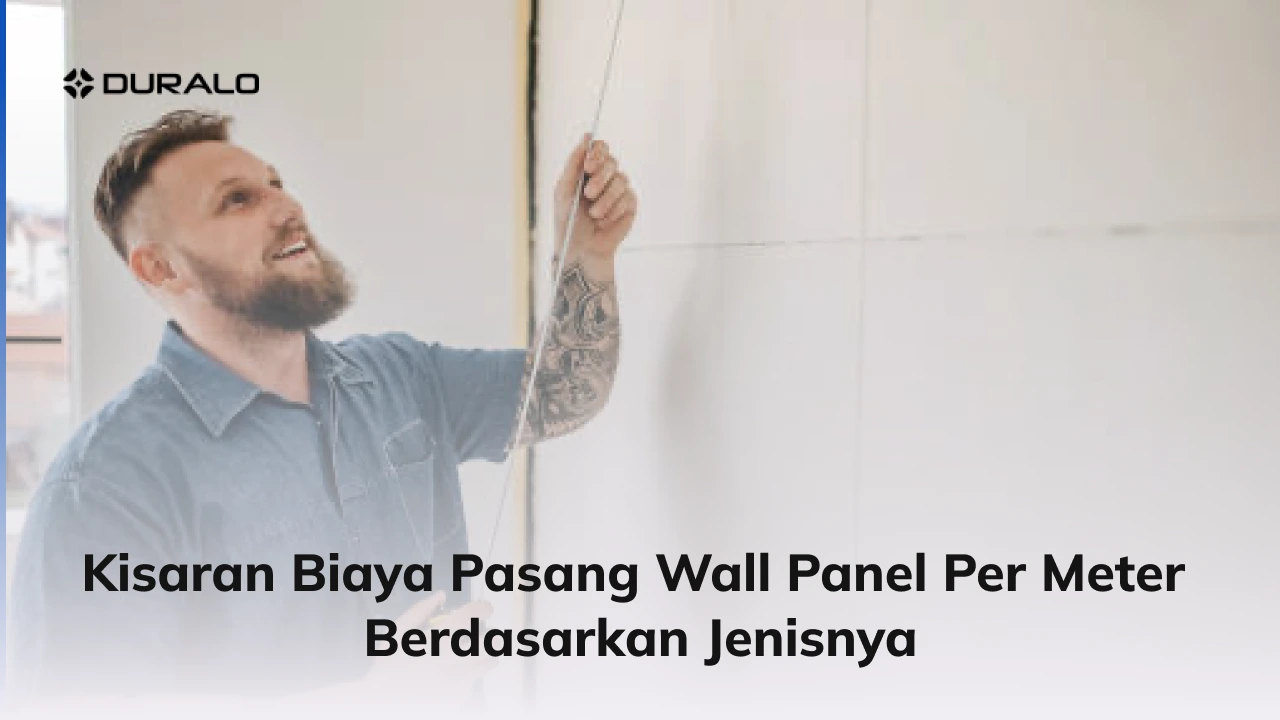 Kisaran Biaya Pasang Wall Panel Per Meter Berdasarkan Jenisnya