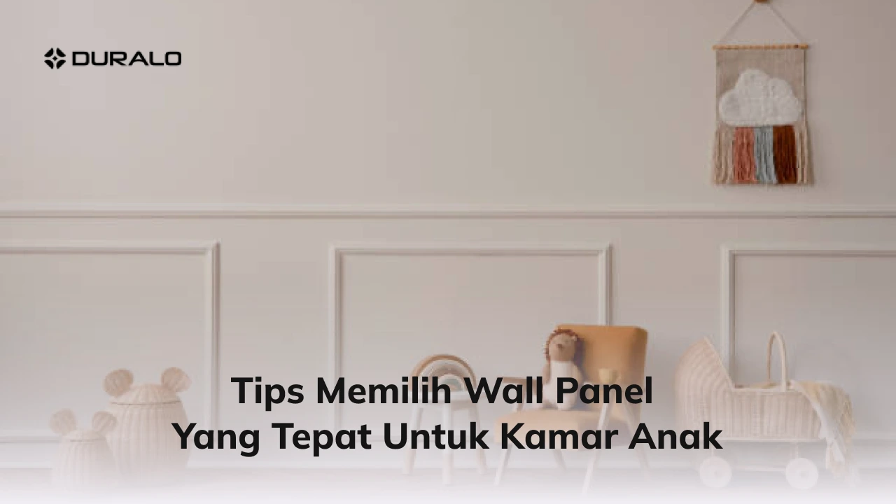 Tips Memilih Wall Panel yang Tepat untuk Kamar Anak