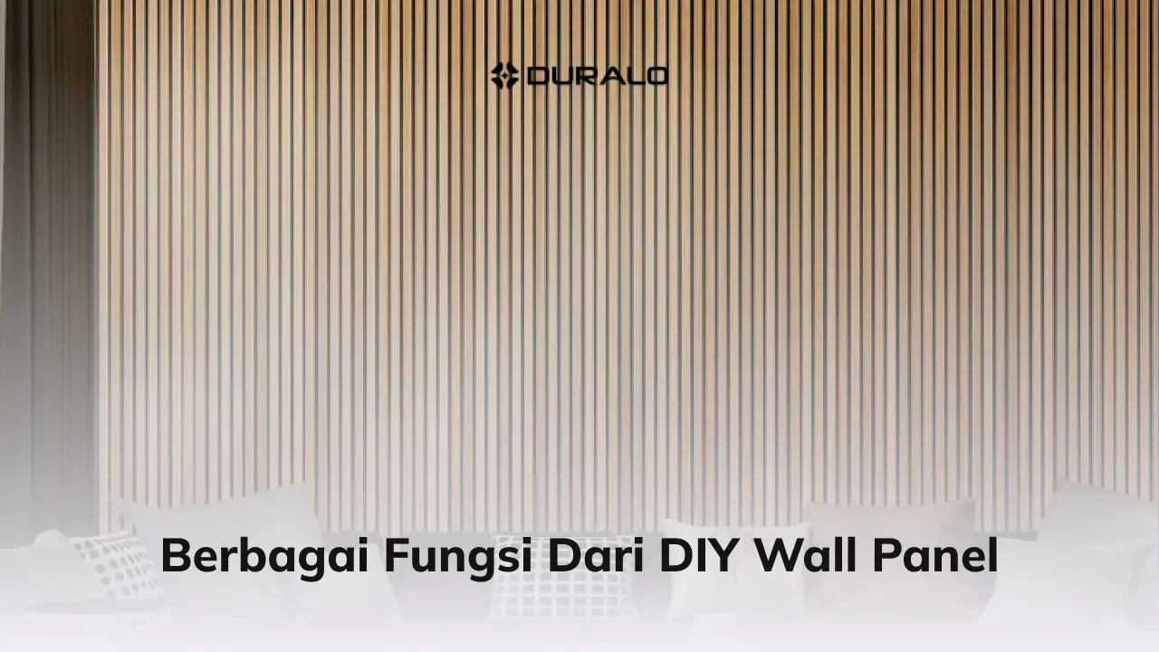 Berbagai Fungsi dari DIY Wall Panel