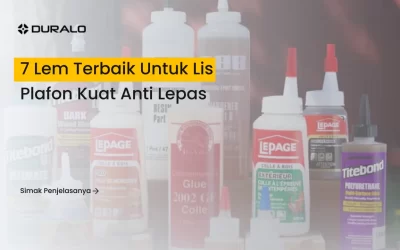 7 Lem Terbaik untuk Lis Plafon Kuat Anti Lepas