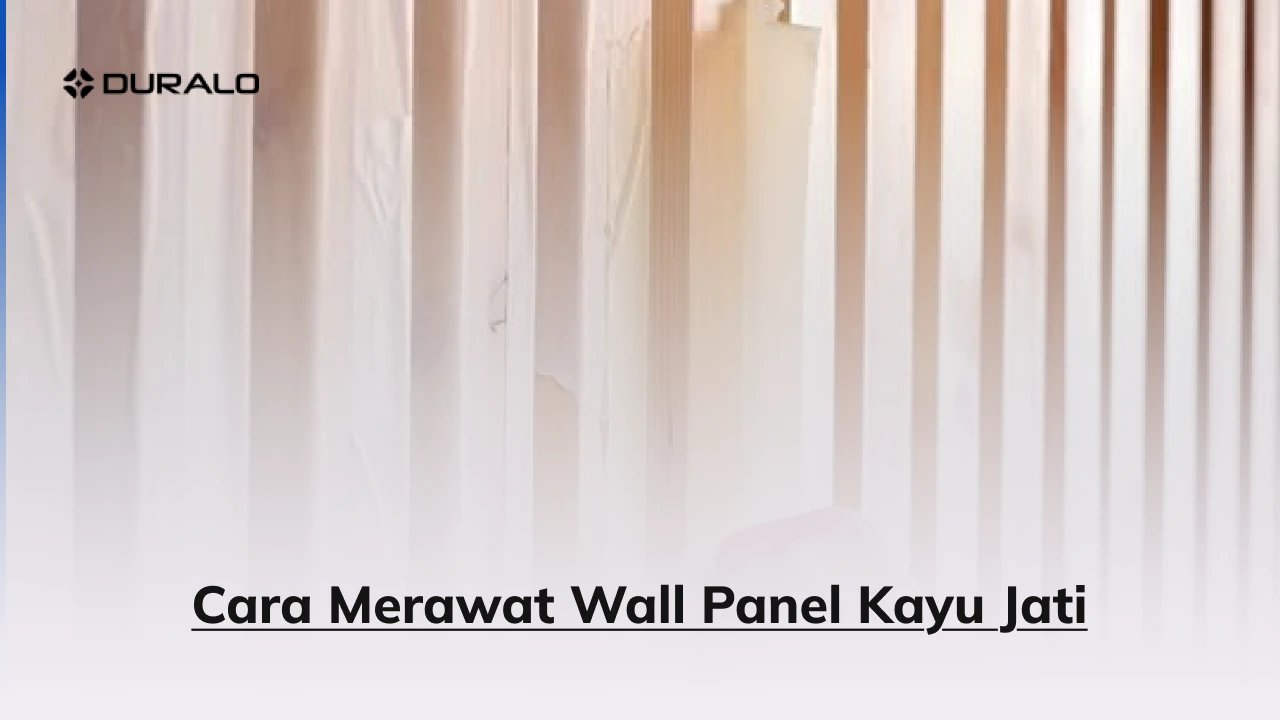 Pertimbangan dalam Menggunakan Wall Panel Kayu Asri