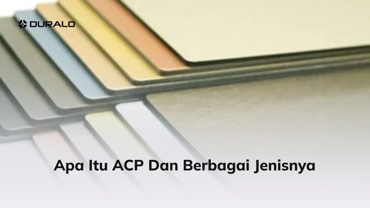 Apa Itu ACP dan Berbagai Jenisnya