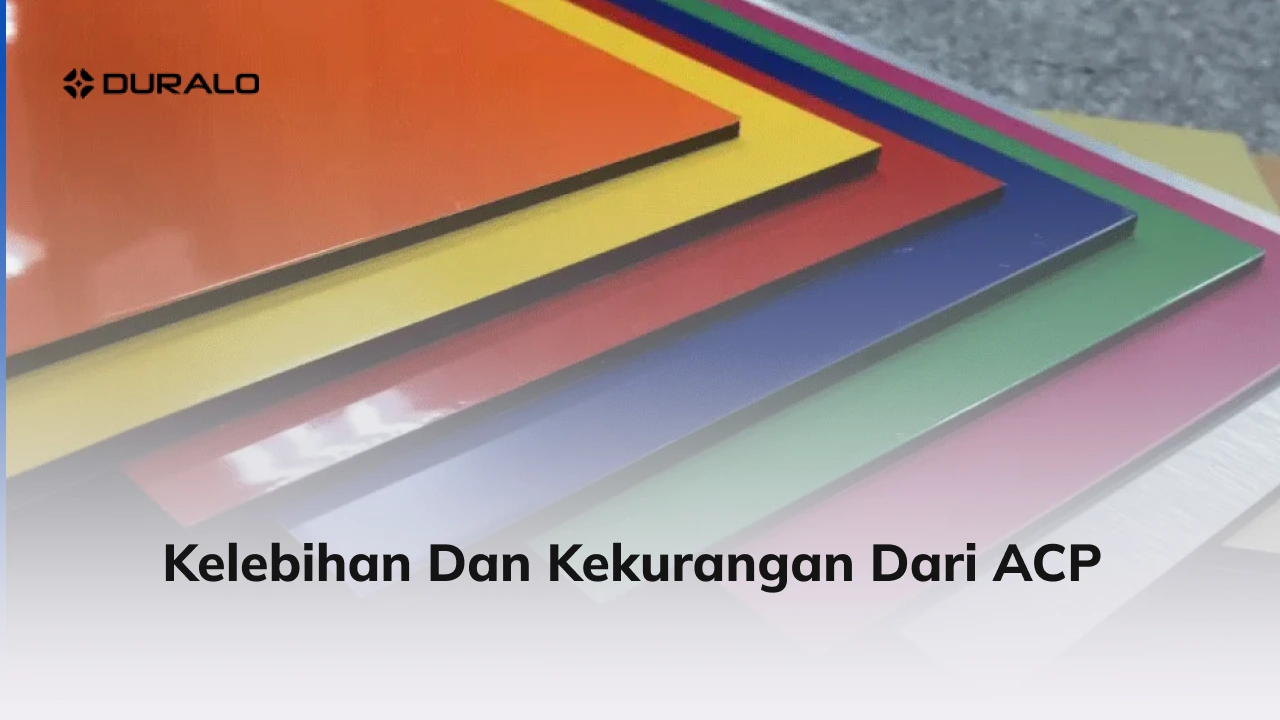 Kelebihan dan Kekurangan dari ACP