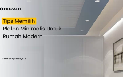 Tips Memilih Plafon Minimalis untuk Rumah Modern