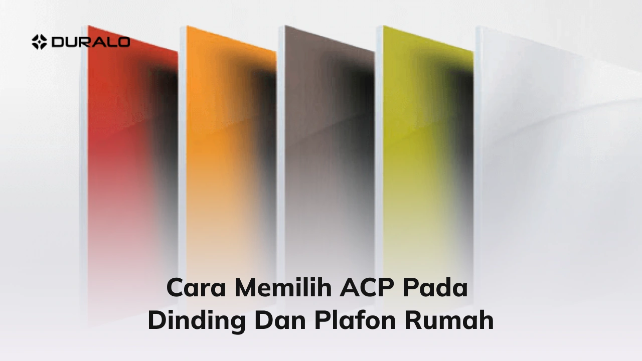 Cara Memilih ACP pada Dinding dan Plafon Rumah