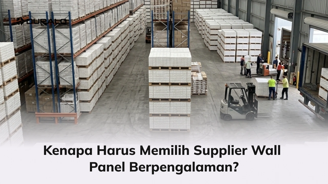 Kenapa Harus Memilih Supplier Wall Panel Berpengalaman?