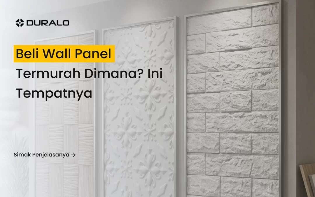 Beli Wall Panel Termurah Dimana? Ini Tempatnya