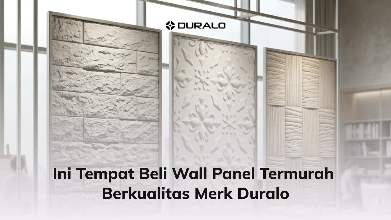 Ini Tempat Beli Wall Panel Termurah Berkualitas Merk Duralo!
